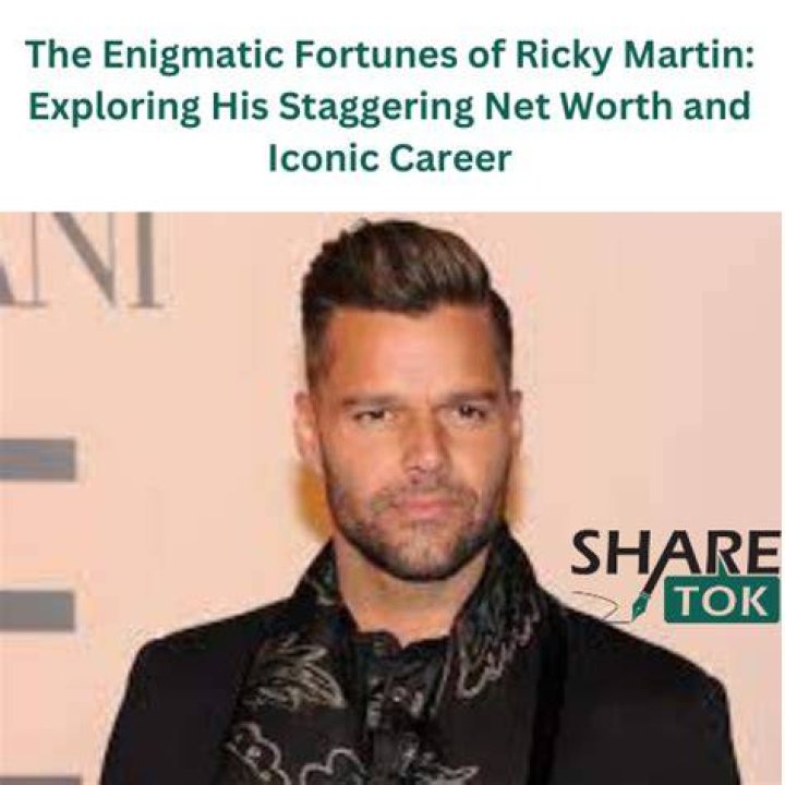 Exploring Ricky Martin's Net Worth